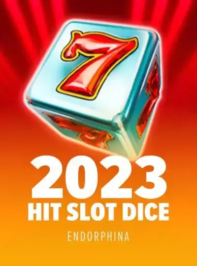 2023 Hit Slot Dice